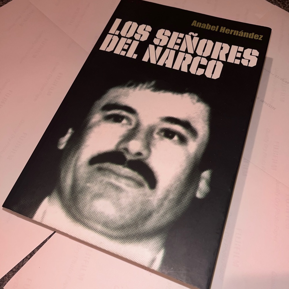 Los señores del narco, Anabel Hernández. LIBRO EN ESPAÑOL.